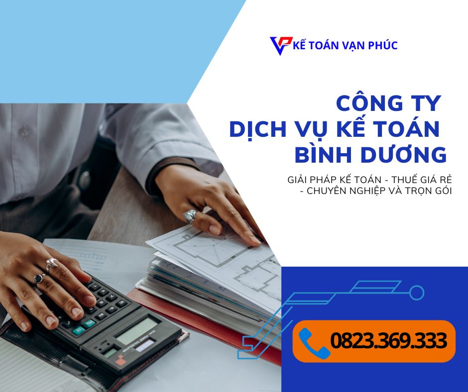 Công ty dịch vụ kế toán Bình Dương - kế toán vạn phúc